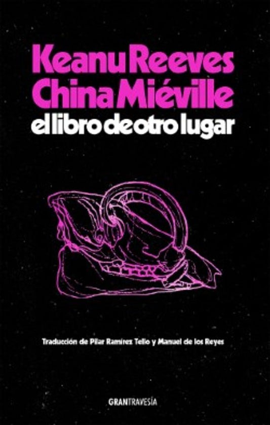 EL LIBRO DE OTRO LUGAR | Keanu Reeves- China mieville