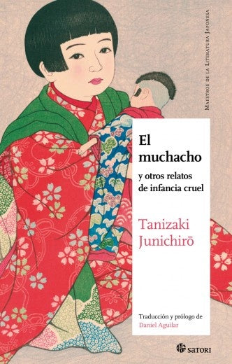 EL MUCHACHO Y OTROS RELATOS DE | JUNICHIRO TANIZAKI