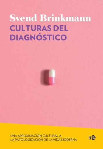 CULTURAS DEL DIAGNOSTICO | SVEND BRINKMANN