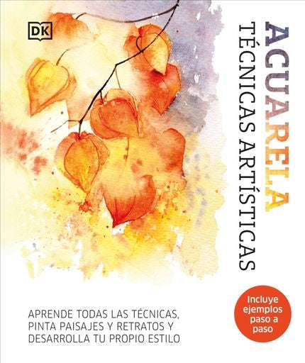 ACUARELA. TECNICAS RTISTICAS | VARIOS AUTORES