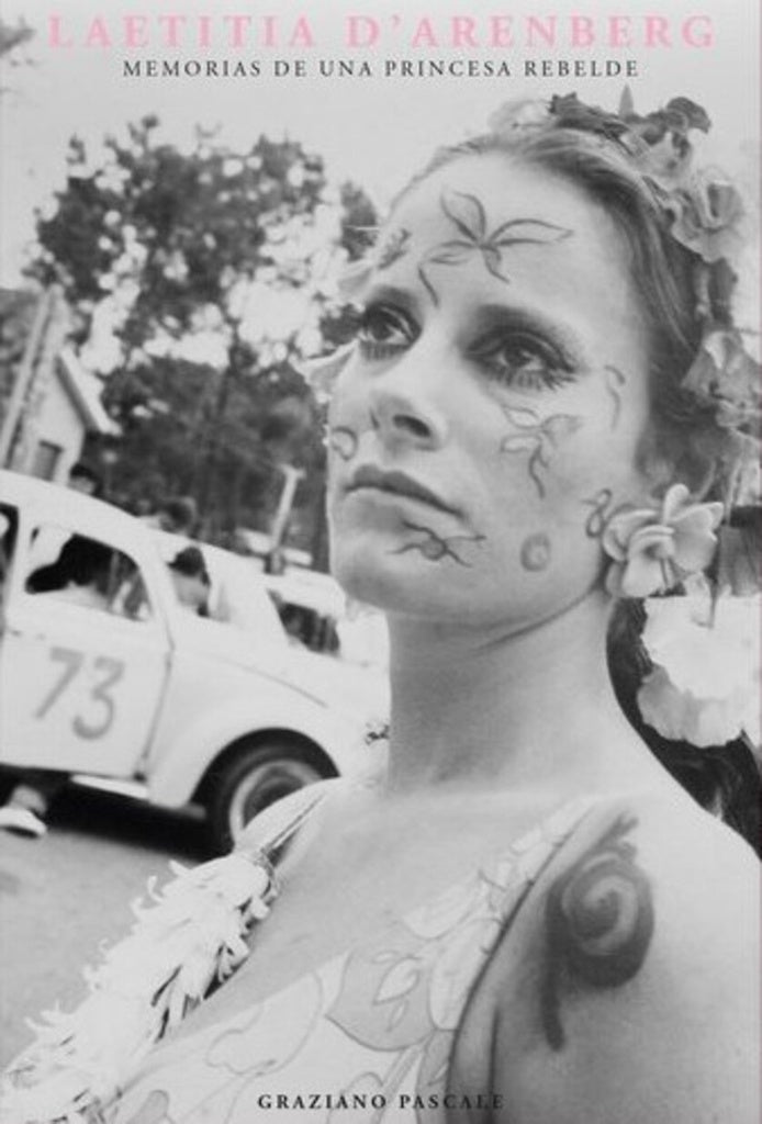 LETITA DARENBERG - MEMORIAS DE UNA PRINCESA REBELDE | Graziano Pascale