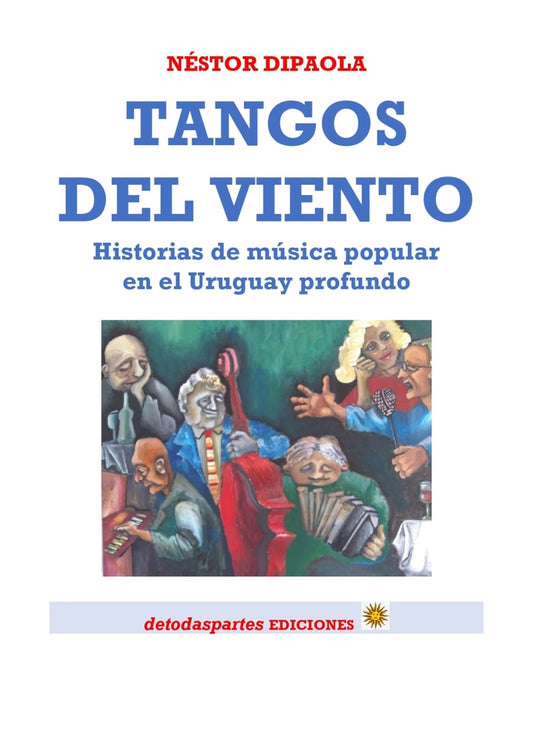 TANGOS DEL VIENTO | Nestor  Dipaola