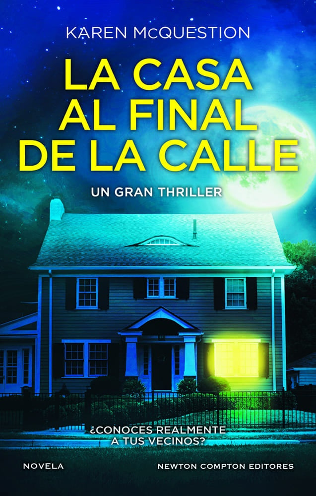 LA CASA AL FINAL DE LA CALLE | Karen McQuestion