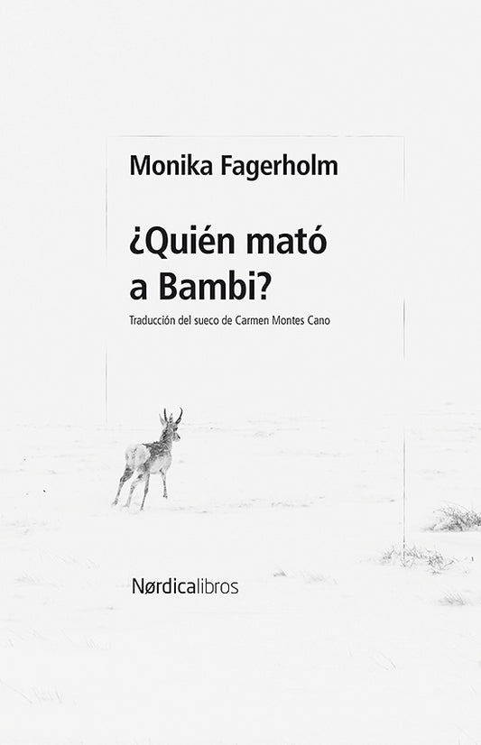 ¿QUIÉN MATÓ A BAMBI? (Nuevo) | MONIKA FAGERHOLD