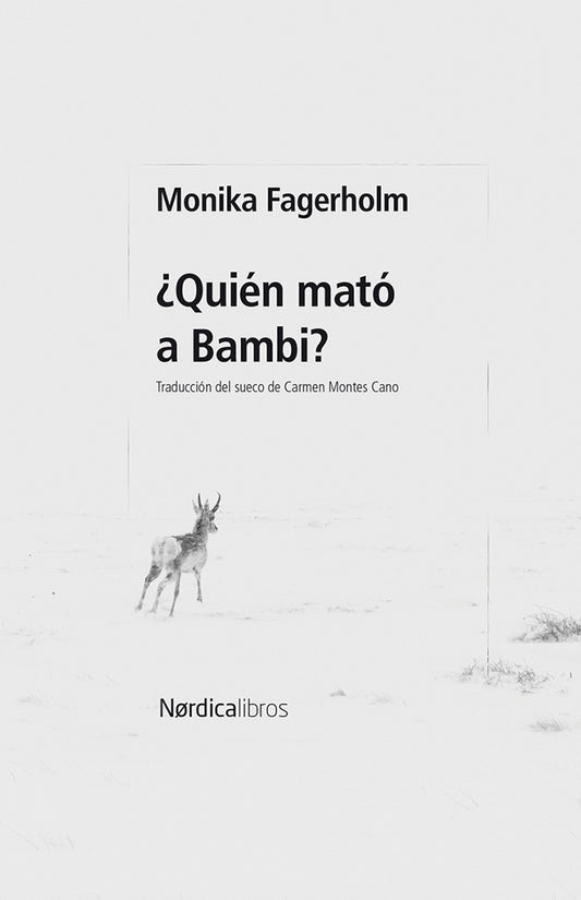 ¿QUIÉN MATÓ A BAMBI? (Nuevo) | MONIKA FAGERHOLD