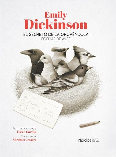 SECRETO DE LA OROPÉNDOLA, EL (Nuevo) | EMILY DICKINSON