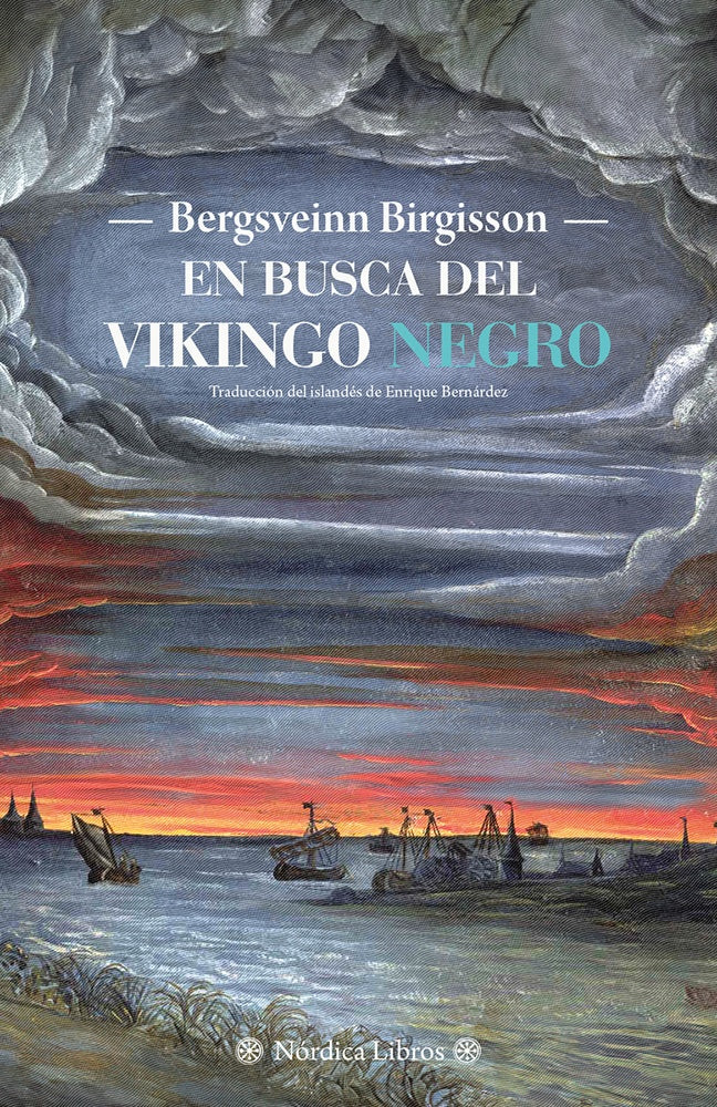 EN BUSCA DEL VIKINGO NEGRO (Nuevo) | BERGSVEINN BIRGISSON