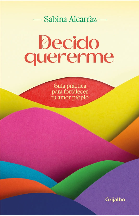 DECIDO QUERERME | Sabina Alcarraz