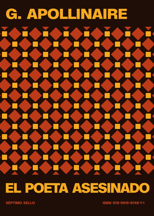 EL POETA ASESINADO | GUILLAUME APOLLINAIRE