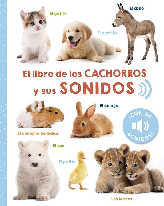 EL LIBRO DE CACHORROS Y SUS SONIDOS | VARIOS AUTORES