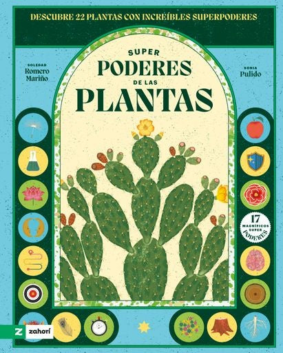 SUPERPODERES DE LAS PLANTAS (Nuevo) | SOLEDAD ROMERO MARIÑO / SONIA PULIDO