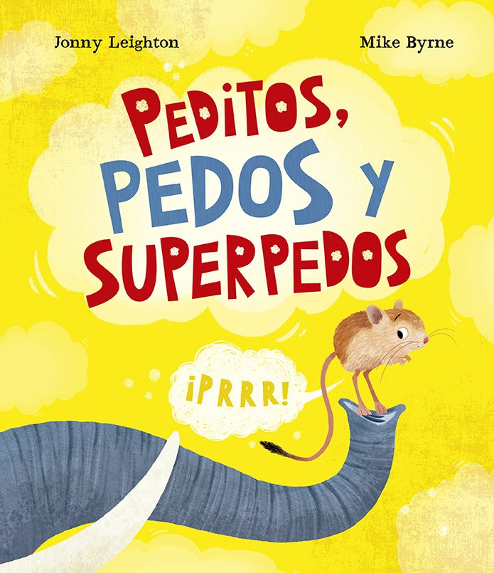 PEDITOS PEDOS Y SUPERPEDO | LEIGHTON  - BYRNE