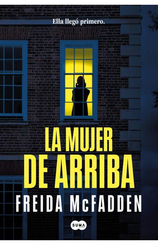 LA MUJER DE ARRIBA | Freida McFadden