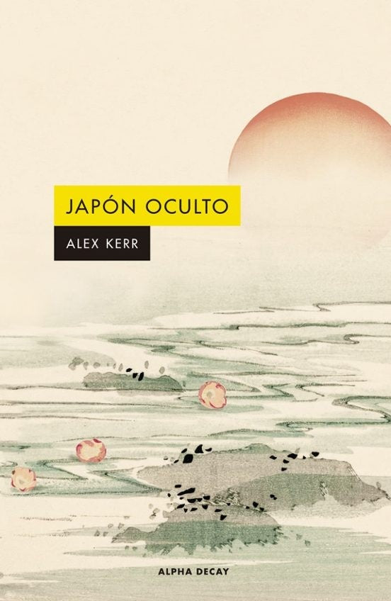 JAPON OCULTO | ALEX KERR