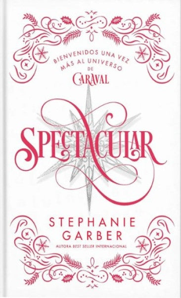 SPECTACULAR (ED ESPECIAL) | Stephanie Garber