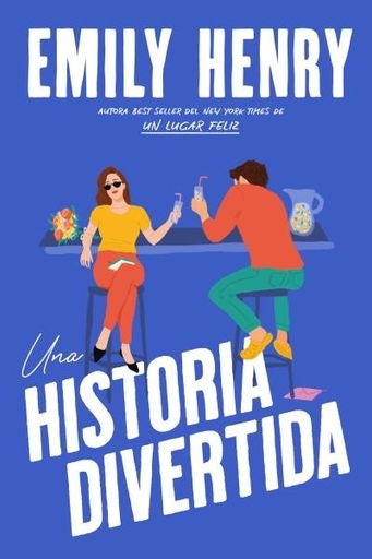 UNA HISTORIA DIVERTIDA | EMILY HENRY