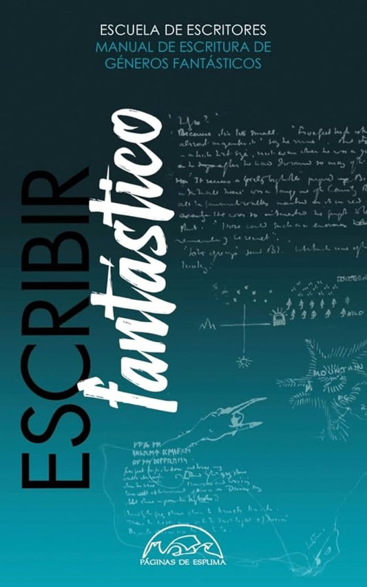 ESCRIBIR FANTASTICO | ESCUELA DE ESCRITORES
