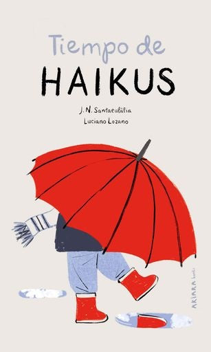 TIEMPO DE HAIKUS | J.N. SANTAEULALIA - LUCIANO LOZANO