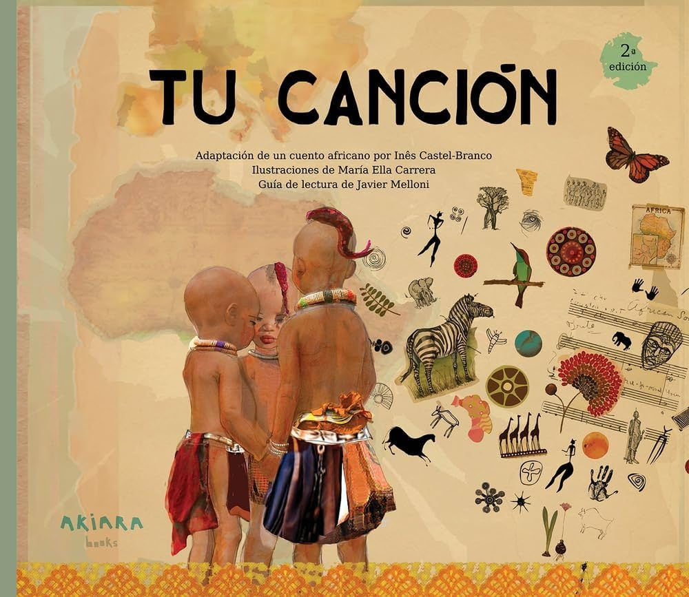 TU CANCION | ADAPTACION  A CUENTO AFRICANO CASTEL-BRANCO- CARRE