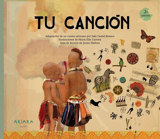 TU CANCION | ADAPTACION  A CUENTO AFRICANO CASTEL-BRANCO- CARRE