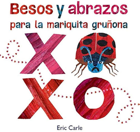 BESOS Y ABRAZOS PARA LA MARIQUITA | ERIC CARLE