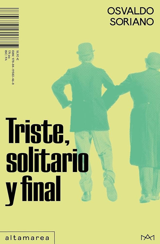 TRISTE, SOLITARIO Y FINAL | Osvaldo Soriano