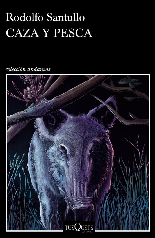 CAZA Y PESCA | RODOLFO SANTULLO