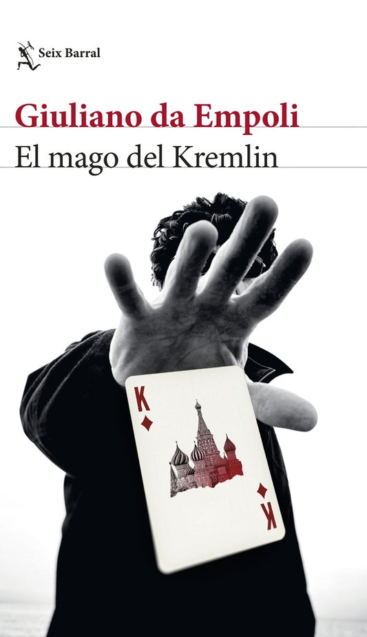 EL MAGO DE KREMLIN | Giuliano da Empoli