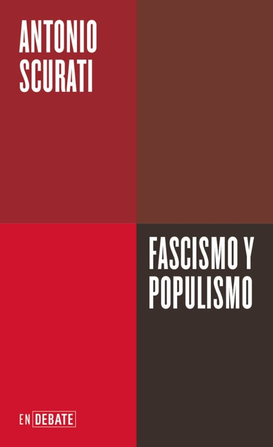 FASCISMO Y POPULISMO | SCURATI ANTONIO