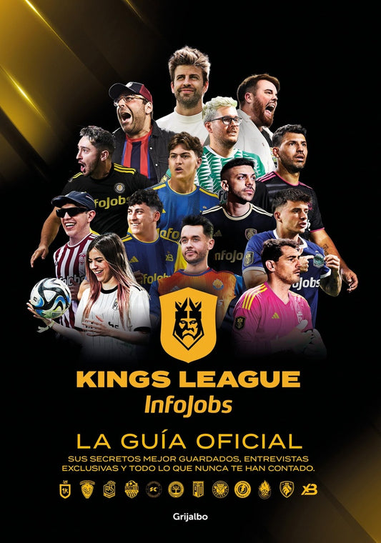 KINGS LEAGUE: LA GUIA OFICIAL | INFOJOBS LA GUIA OFICIAL