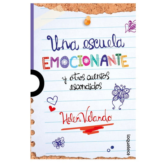 UNA ESCUELA EMOCIONANTE Y OTROS CUENTOS ESCONDIDOS | VELANDO HELEN