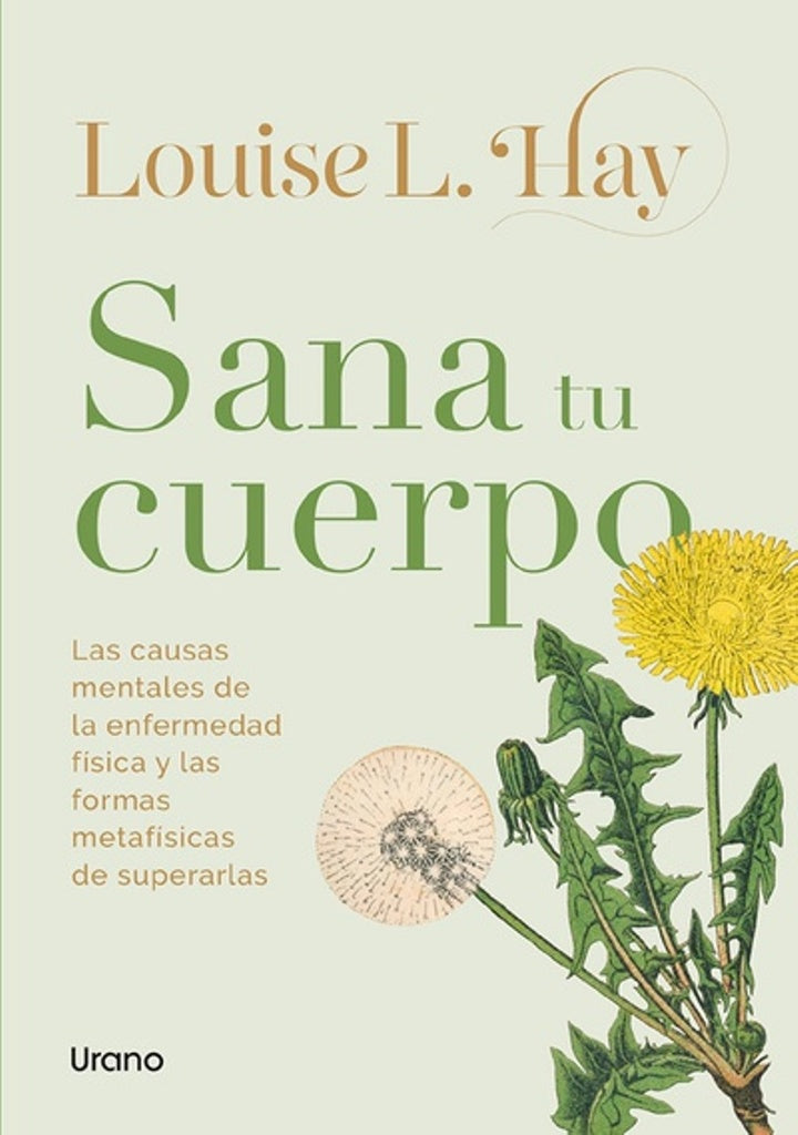 SANA TU CUERPO | Louise L. Hay
