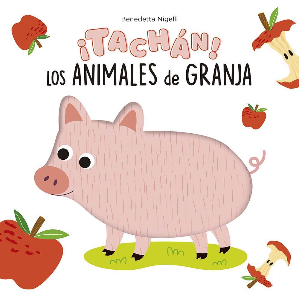¡TACHÁN! LOS ANIMALES DE LA GRANJA (Nuevo) | BENEDETTA NIGELLI