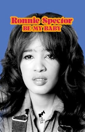 BE MY BABY (Nuevo) | RONNIE SPECTOR
