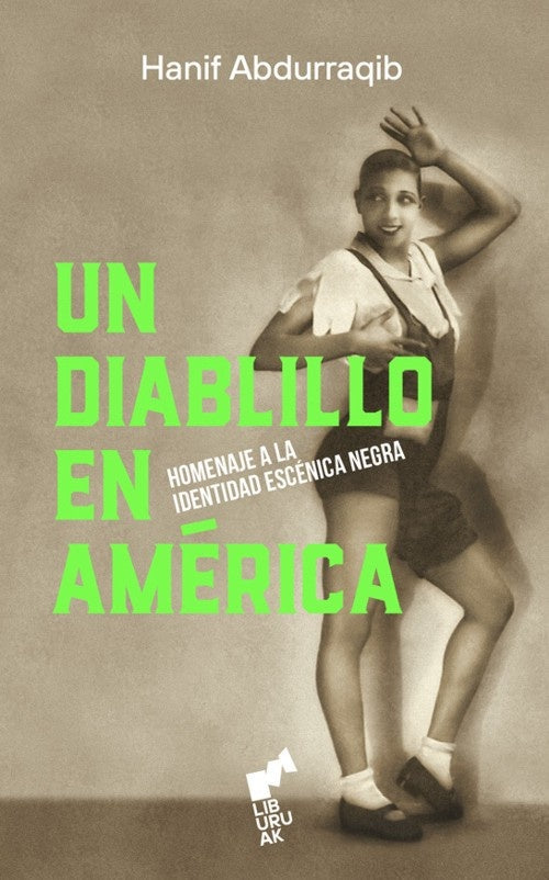 UN DIABLILLO EN AMERICA (Nuevo) | HANIF ABDURRAQIB