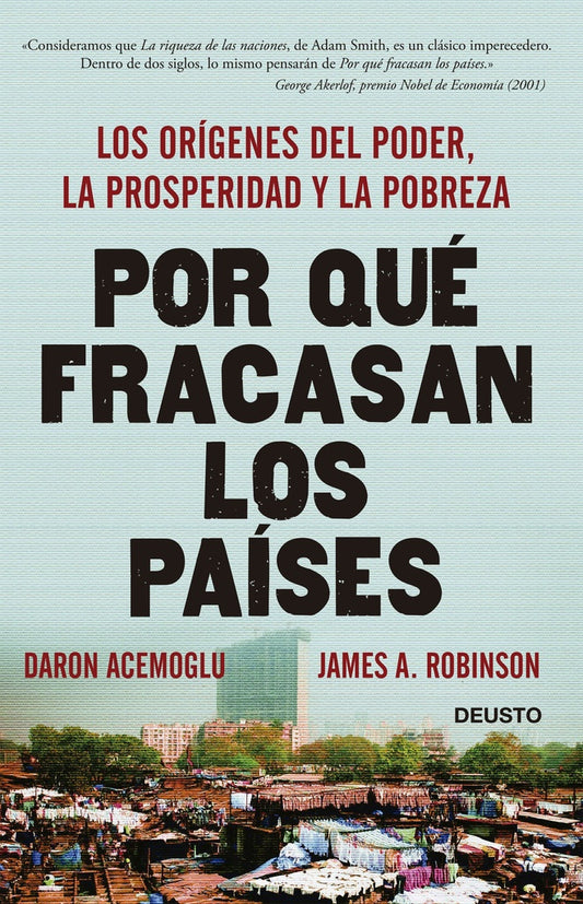 POR QUE FRACASAN LOS PAISES | DARON ACEMOGLU JAMES A. ROBINSON