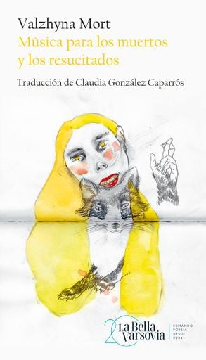 MUSICA PARA LOS MUERTOS Y LOS RESUCITADOS  | VALZHYNA  MORT