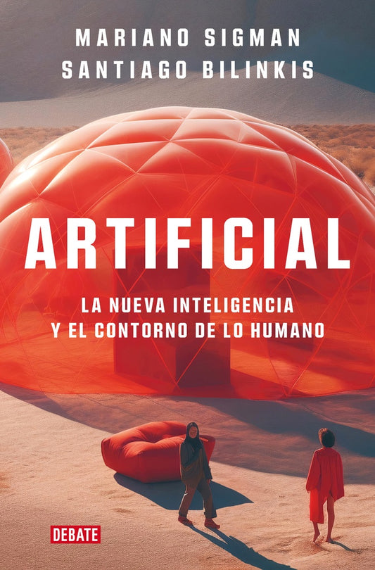 ARTIFICIAL | MARIANO SIGMAN  - SANTIAGO BILINKS