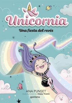 UNICORNIA 2 UNA FIESTA DEL REVES | PUNSET ANA