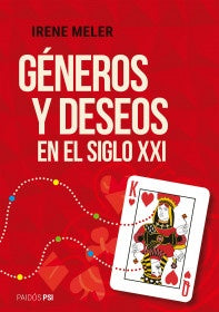 GENEROS Y DESEOS EN EL SIGLO XXI  | MELER IRENE BEATRIZ