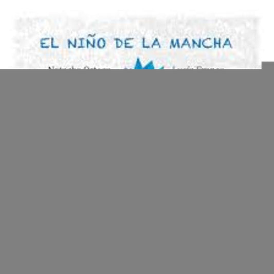 EL NIÑO DE LA MANCHA | NATACHA ORTEGA -  LUCIA FRANCO
