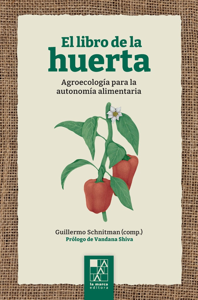 EL LIBRO DE LA HUERTA | GUILLERMO SCHNITMAN