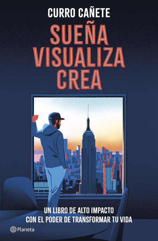 SUEÑA, VISUALIZA CREA | Curro Cañete