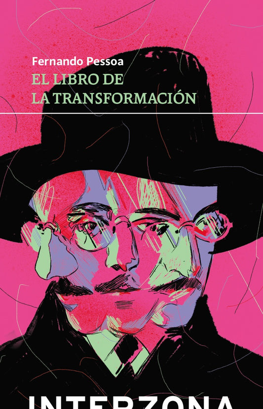 EL LIBRO DE LA TRANSFORMACION | Fernando Pessoa