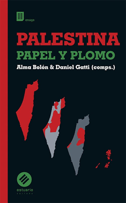 PALESTINA PAPEL Y PLOMO | ALMA BOLON - DANIEL GATTI