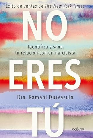 NO ERES TU | DRA. RAMANI DURVASULA