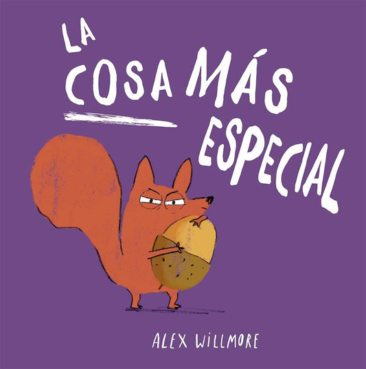 LA COSA MAS ESPECIAL | ALEX WILLMORE