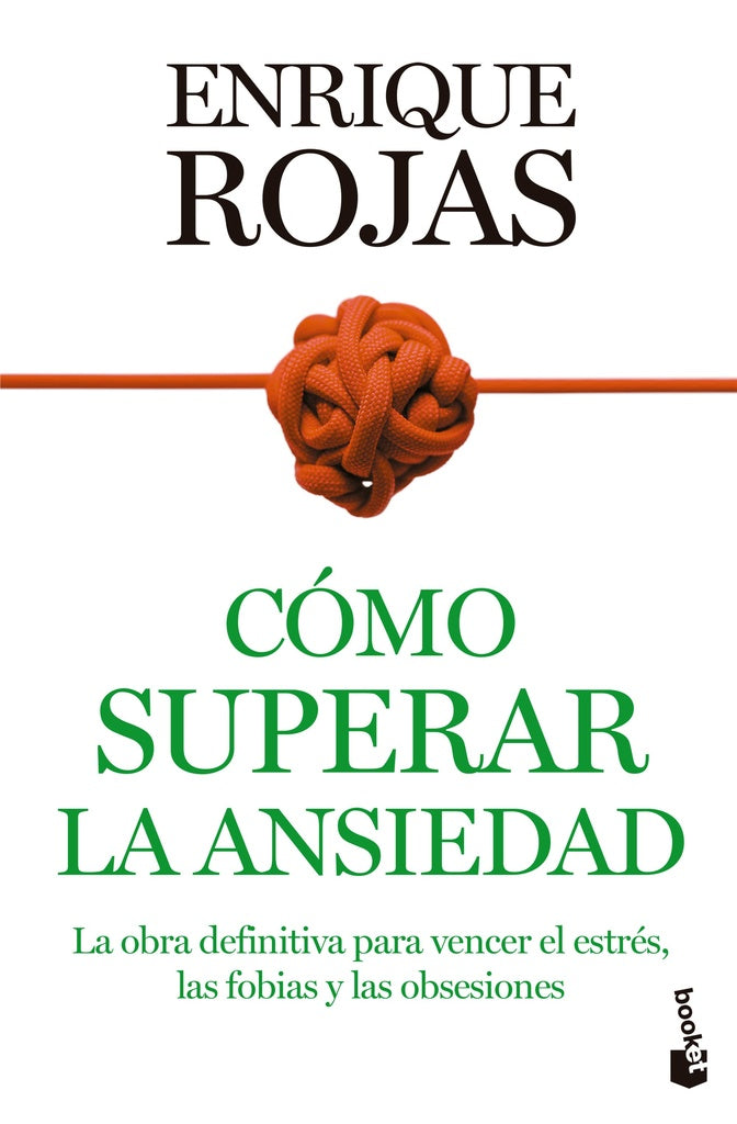 COMO SUPERAR EL MAL DE LA ANSIEDAD | Enrique Rojas
