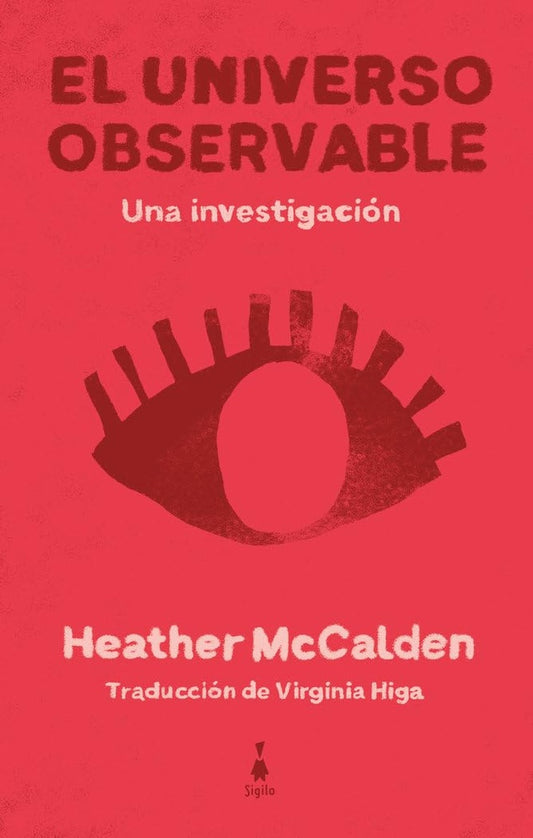 EL UNIVERSO OBSERVABLE | HEATHER MCCALDEN