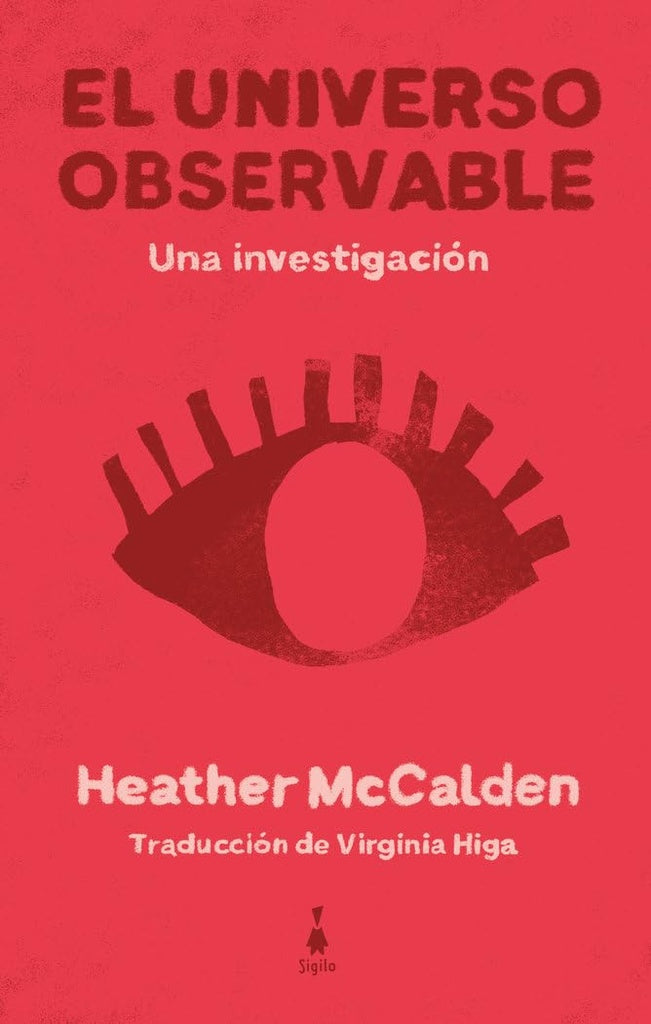 EL UNIVERSO OBSERVABLE | HEATHER MCCALDEN